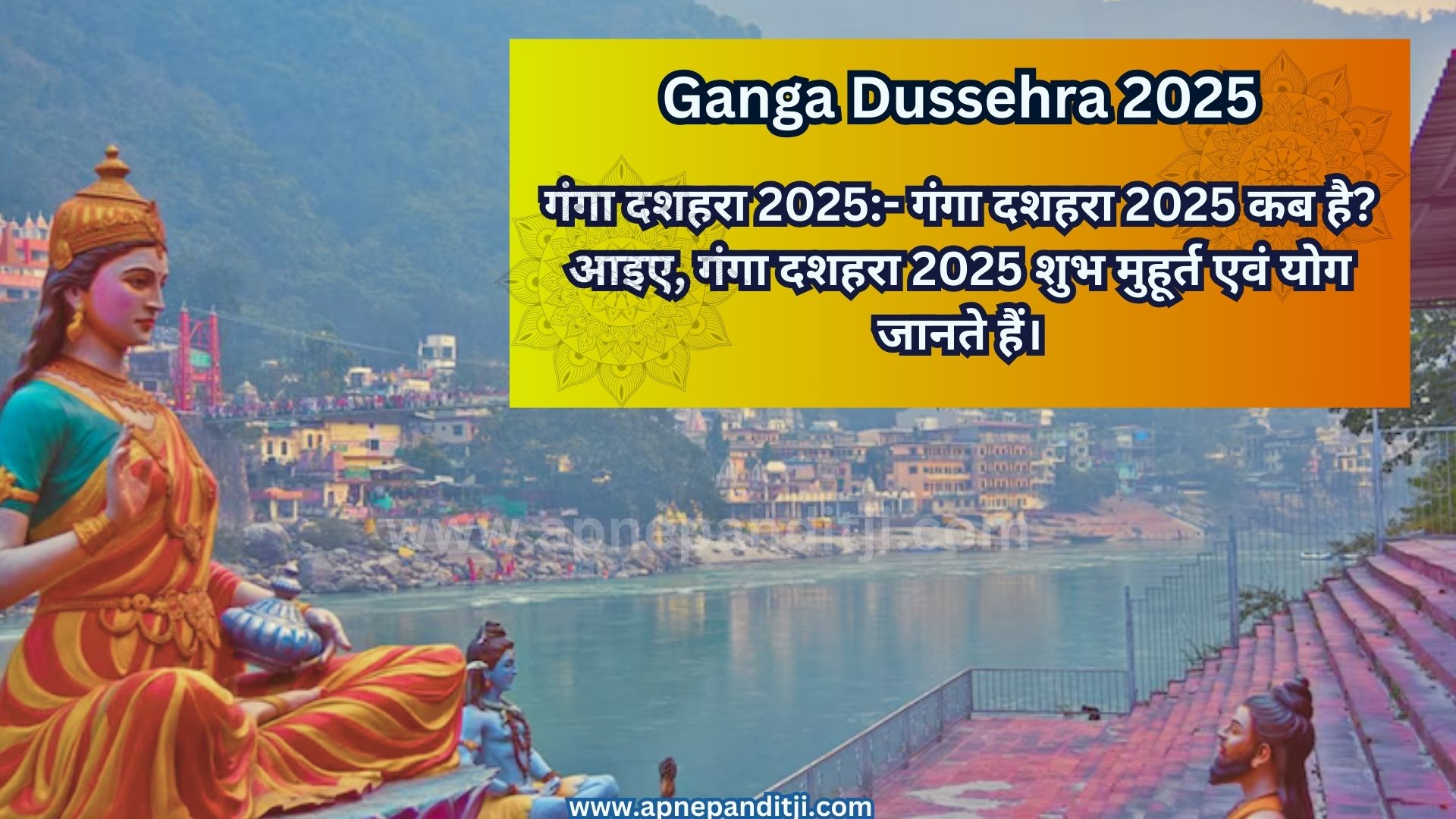 gangaa dussehra